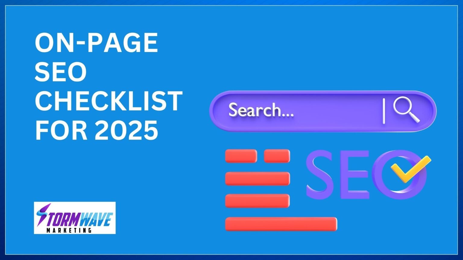 On-Page SEO Checklist for 2025 - Stormwave Marketing