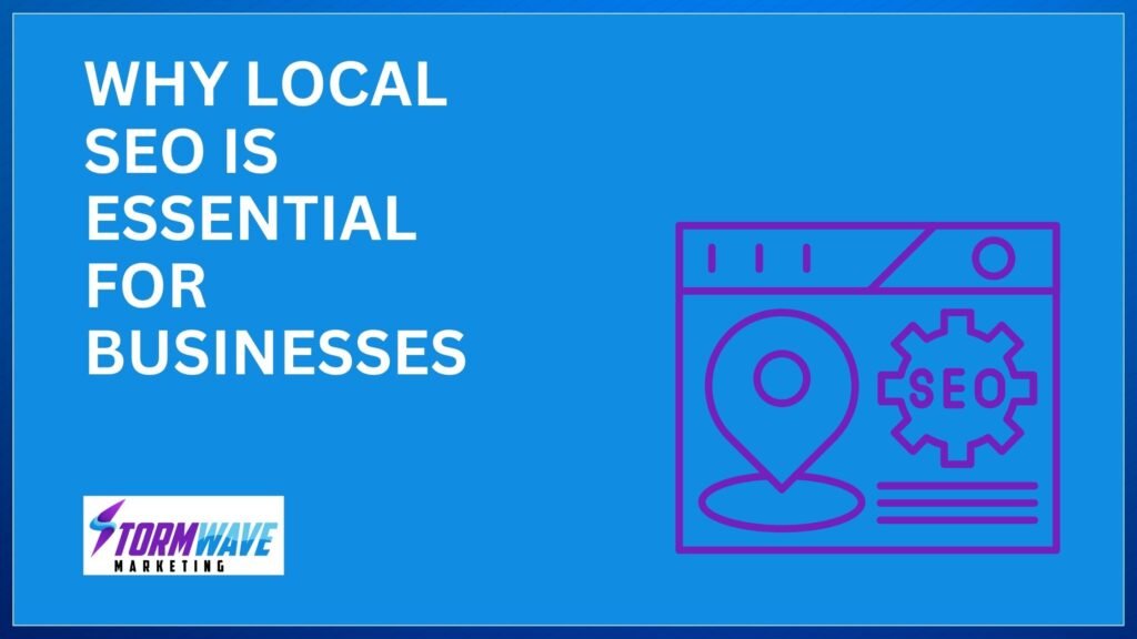 Read more about the article Why Local SEO is Essential for Businesses