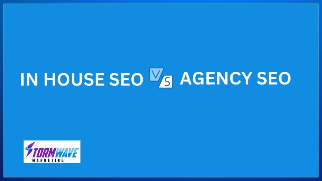 Read more about the article In-House SEO vs Agency SEO: Which Is Right for Your Business?