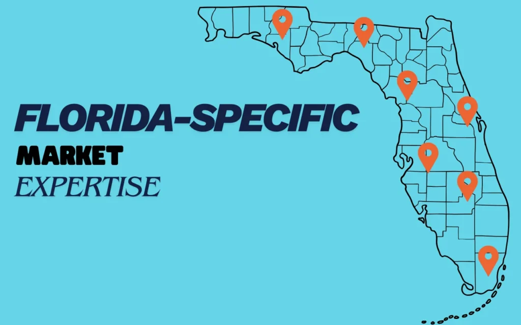 Florida-Specific Market Expertise