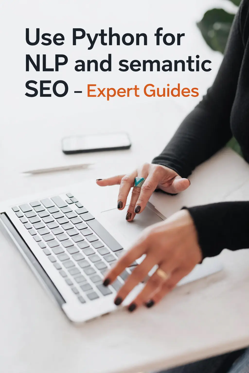 You are currently viewing How to use Python for NLP and semantic SEO – Expert Guides