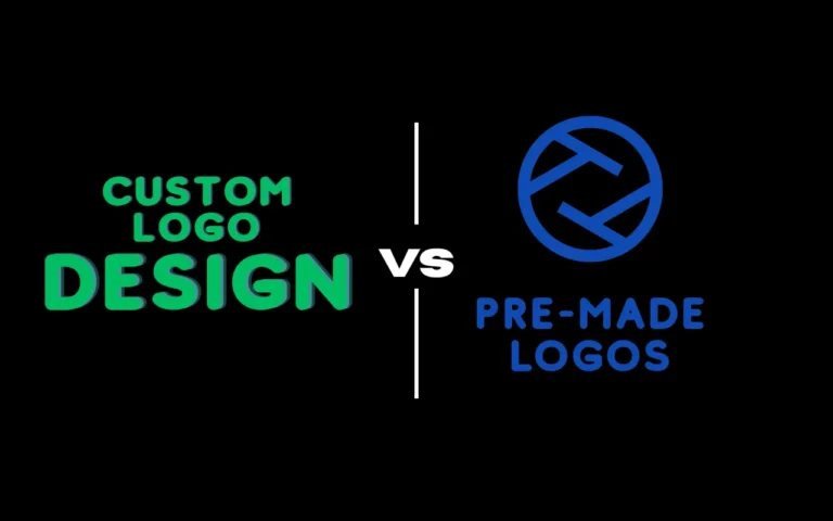Read more about the article Custom Logo Design vs Pre-Made Logos: What Your Brand Needs